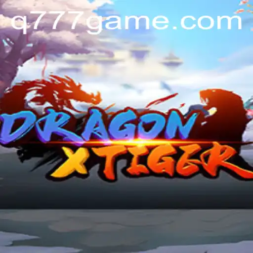 DragonXTiger: Descubra o Jogo de Estratégia Inovador de Q777.GAMES