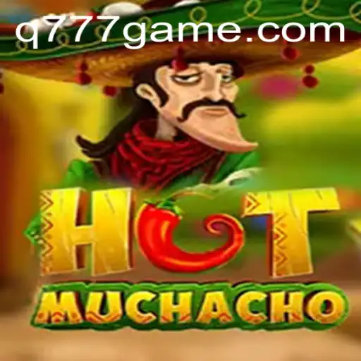 Descubra o Envolvente Mundo do Jogo HotMuchacho na Plataforma Q777.GAMES