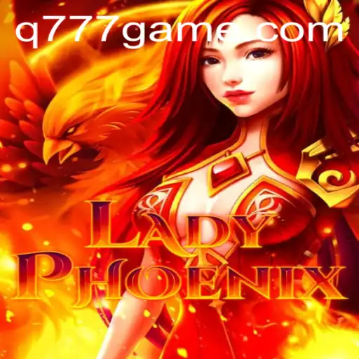 Explorando LadyPhoenix: O Jogo Revolucionário da Q777.GAMES