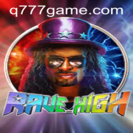 RaveHigh: Descubra a Nova Sensação dos Games com Q777.GAMES
